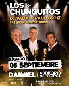 Cartel de Los Chunguitos y DJs en Daimiel
