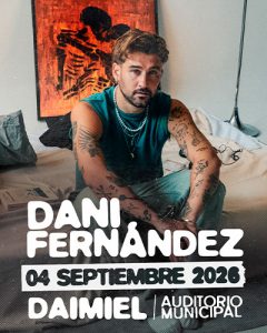 Cartel de Dani Fernández en Daimiel