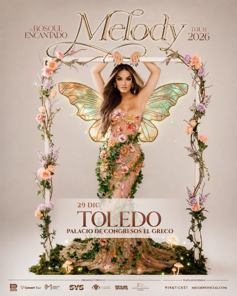 Melody llega a Toledo el 29 de diciembre de 2026 con El Bosque Encantado Tour 2026 en el Palacio de Congresos El Greco. Consulta la información del concierto y la venta oficial en SYS Producciones.