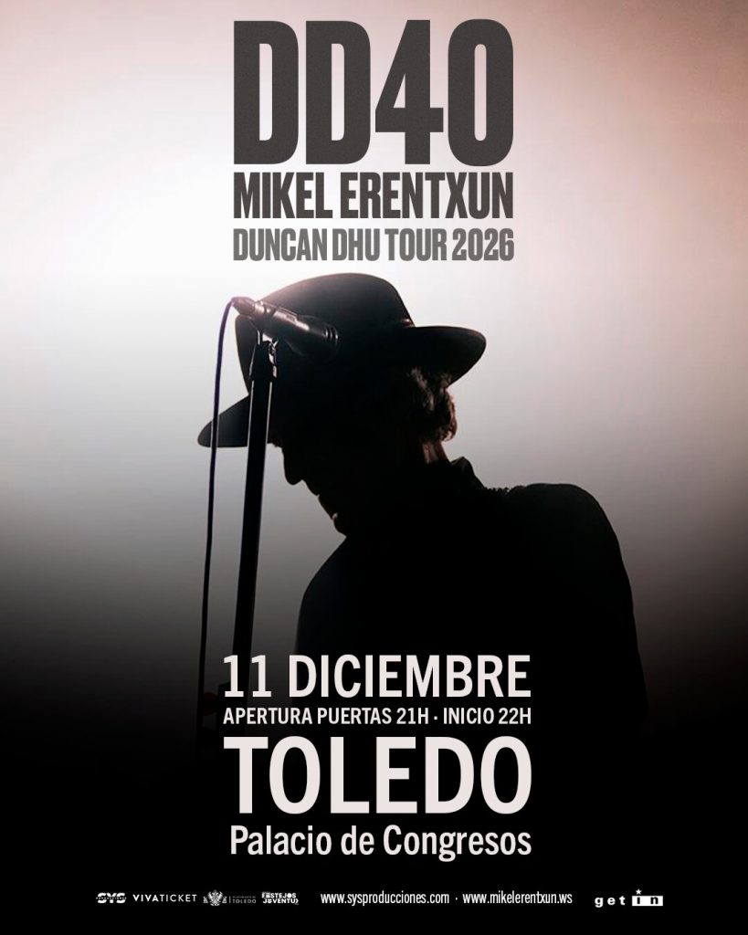 Cartel de Mikel Erentxun – DD40 en Toledo